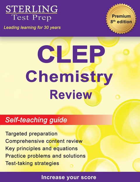 Sterling Test Prep CLEP Chemistry Review - Sterling Test Prep