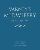 Varney's Midwifery - Varney, Helen; Kriebs, Jan M.; Gegor, Carolyn L.