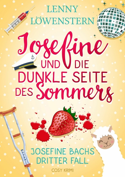 Josefine und die dunkle Seite des Sommers - Lenny Löwenstern