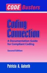 Codebusters Coding Connection: A Documentation Guide for Compliant Coding - Aalseth, Patricia T.