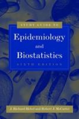 Study Guide to Epidemiology and Biostatistics - Hebel, J. Richard; McCarter, Robert J.