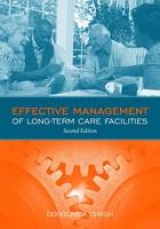 Effective Management of Long Term Care Facilities - Singh, Douglas A.