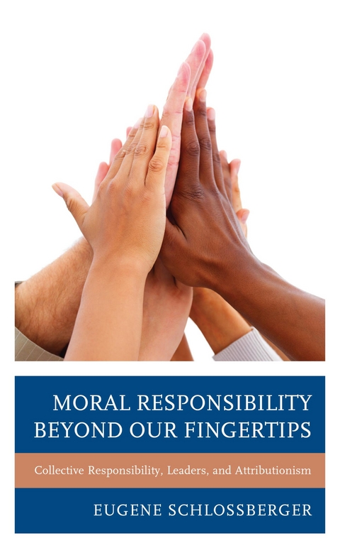 Moral Responsibility beyond Our Fingertips -  Eugene Schlossberger