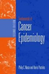 Fundamentals Of Cancer Epidemiology - Nasca, Phillip C.; Pastides, Harris