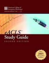 e-ACLS(TM) Study Guide - American College of Emergency Physicians (ACEP); Rahm, Stephen J.