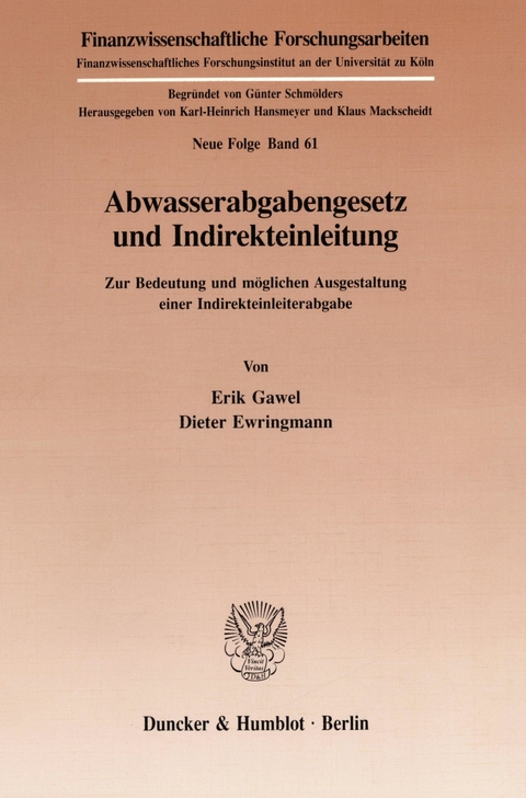 Abwasserabgabengesetz und Indirekteinleitung. -  Dieter Ewringmann