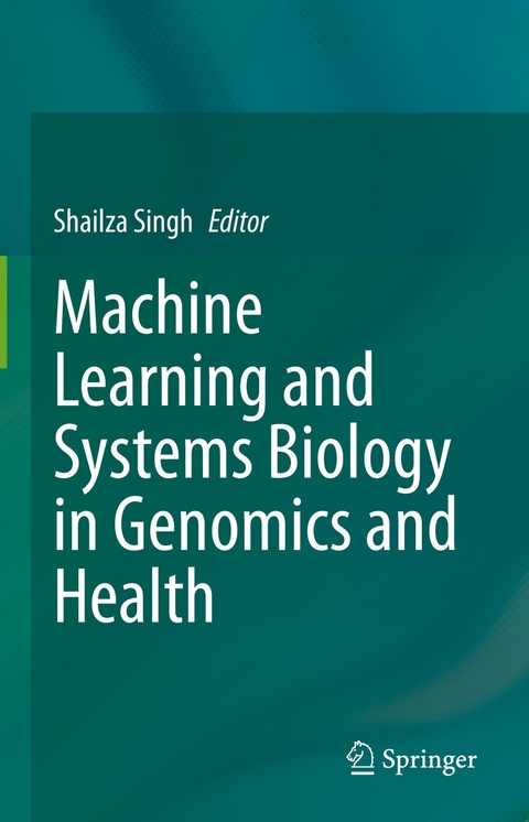 Machine Learning and Systems Biology in Genomics and Health - 