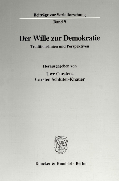 Der Wille zur Demokratie. - 