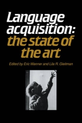 Language Acquisition - Wanner, Eric; Gleitman, Lila R.