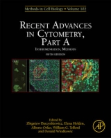 Recent Advances in Cytometry, Part A - Darzynkiewicz, Zbigniew; Holden, Elena; Orfao, Alberto; Telford, William; Wlodkowic, Donald