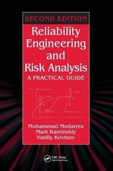 Reliability Engineering and Risk Analysis - Modarres, Mohammad; Kaminskiy, Mark P.; Krivtsov, Vasiliy