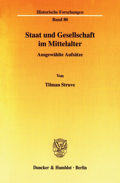 Staat und Gesellschaft im Mittelalter. -  Tilman Struve