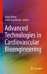 Advanced Technologies in Cardiovascular Bioengineering - 