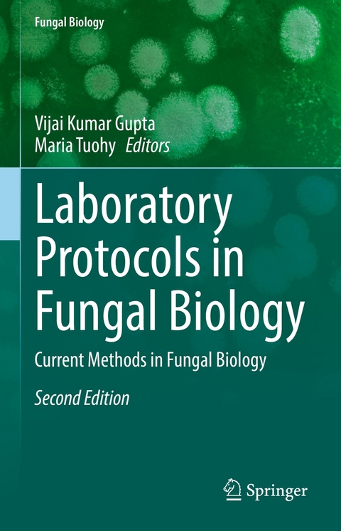 Laboratory Protocols in Fungal Biology - 