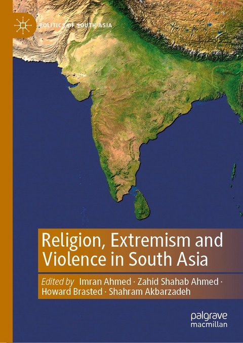 Religion, Extremism and Violence in South Asia - 