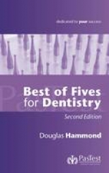 Best of Fives for Dentistry - Hammond, Douglas