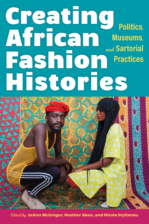 Creating African Fashion Histories - 