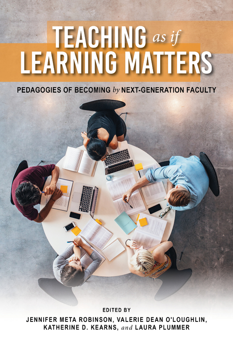 Teaching as if Learning Matters - 