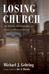 Losing Church -  Michael J. Gehring