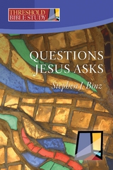 Threshold Bible Study -  Stephen J Binz