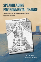 Spearheading Environmental Change - Jill P. May, Robert E. May