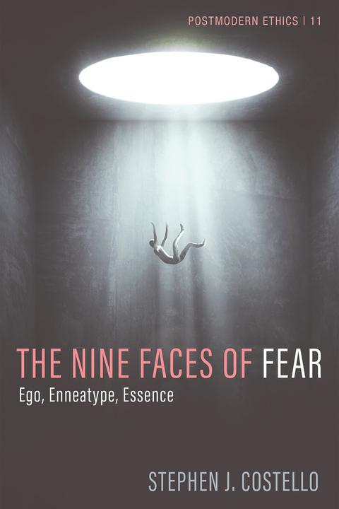 The Nine Faces of Fear - Stephen J. Costello