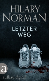 Letzter Weg - Hilary Norman