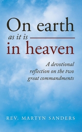 On earth as it is in heaven -  Rev. Martyn Sanders