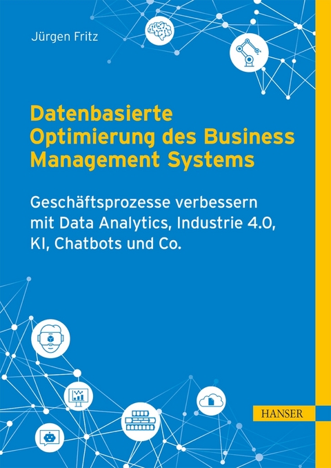 Datenbasierte Optimierung des Business Management Systems - Jürgen Fritz