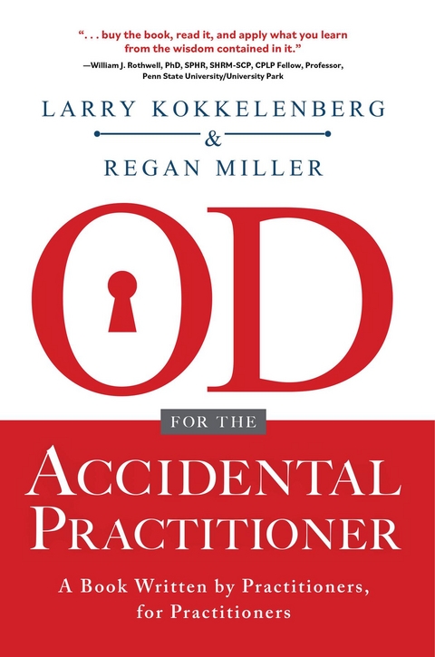 OD for the Accidental Practitioner - Larry Kokkelenberg, Regan Miller