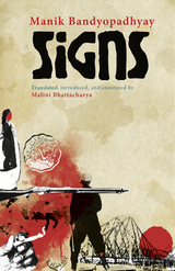 Signs - Translated by Malini Bhattacharya Manik Bandyopadhyay