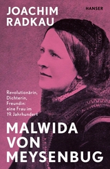 Malwida von Meysenbug - Joachim Radkau