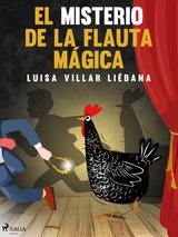 El misterio de la flauta mágica - Luisa Villar Liébana