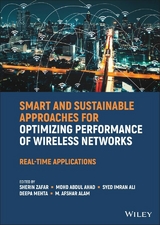 Smart and Sustainable Approaches for Optimizing Performance of Wireless Networks - 