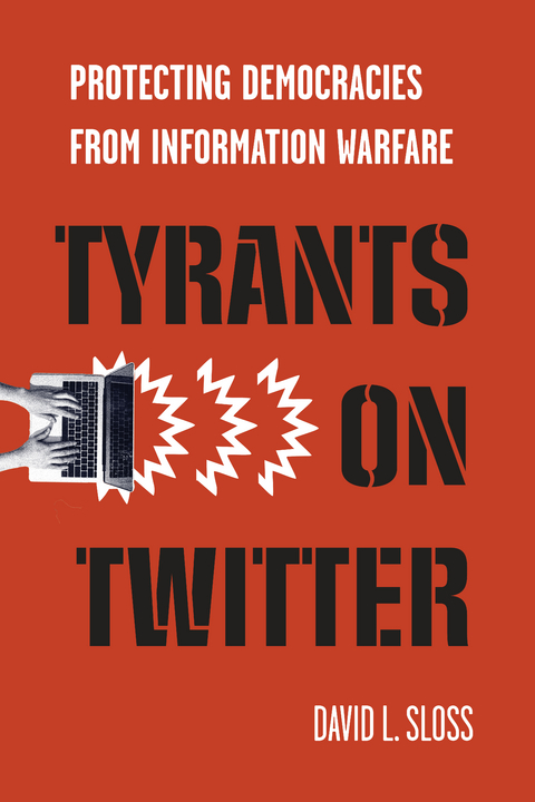 Tyrants on Twitter - David L. Sloss