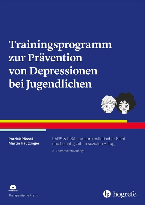 Trainingsprogramm zur Prävention von Depressionen bei Jugendlichen - Patrick Pössel,  Hautzinger