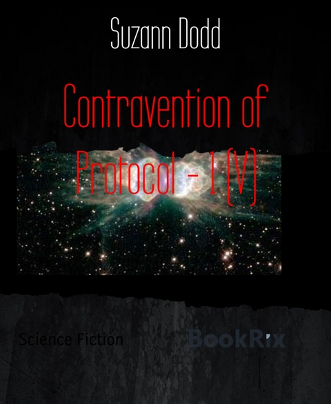 Contravention of Protocol - 1 (V) - Suzann Dodd