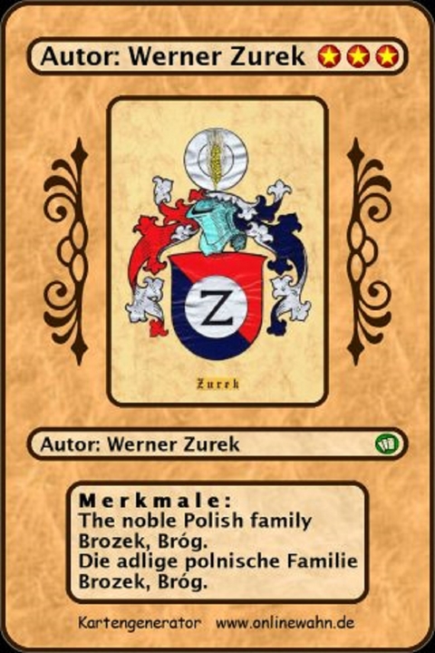 The noble Polish family Brozek, Bróg. Die adlige polnische Familie Brozek, Bróg. - Werner Zurek