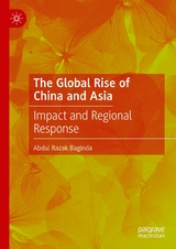 The Global Rise of China and Asia - Abdul Razak Baginda