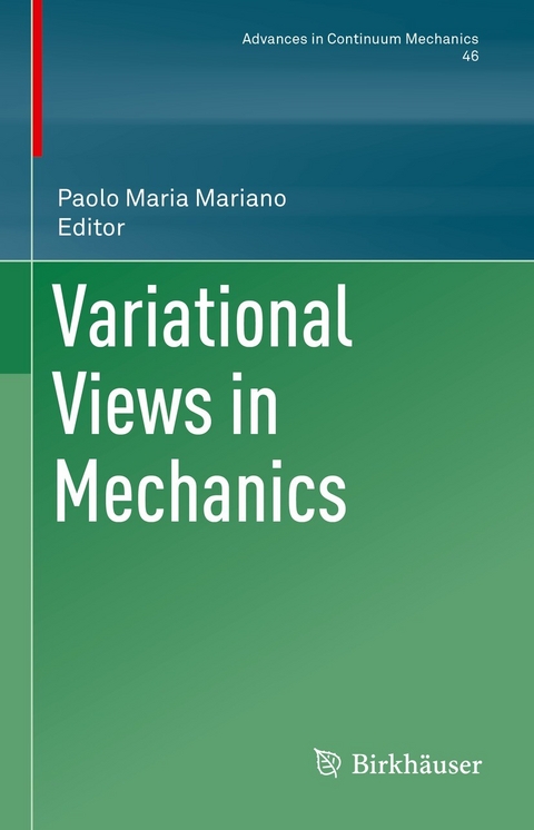 Variational Views in Mechanics - 