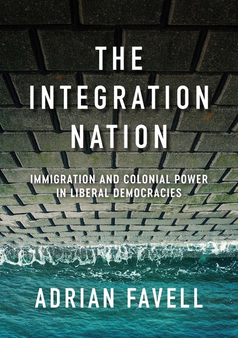 Integration Nation -  Adrian Favell