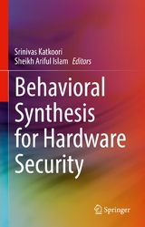 Behavioral Synthesis for Hardware Security - 