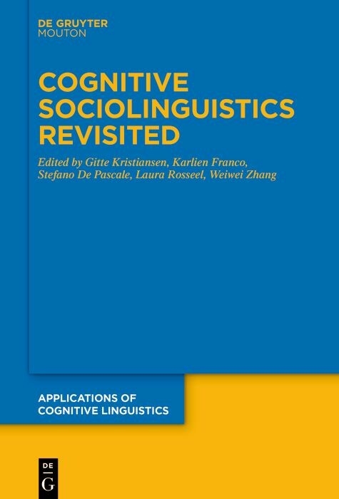 Cognitive Sociolinguistics Revisited - 