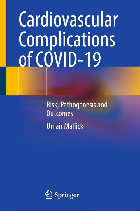 Cardiovascular Complications of COVID-19 -  Umair Mallick