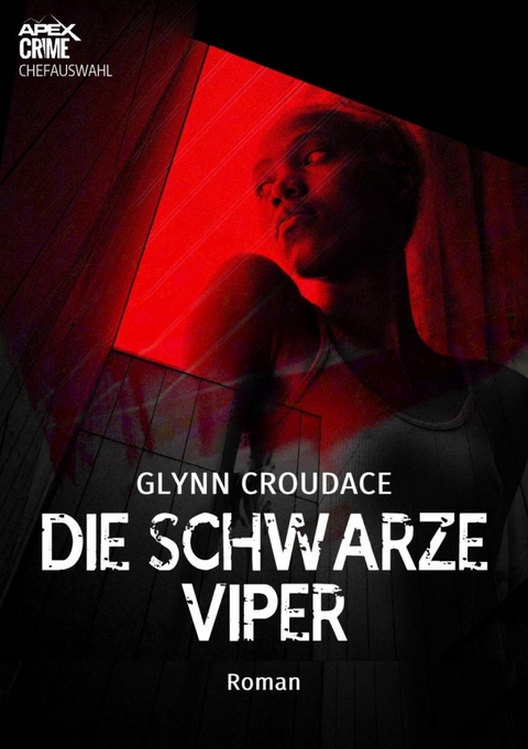 DIE SCHWARZE VIPER - Glynn Croudace