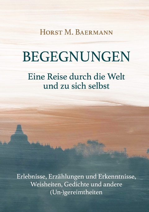 Begegnungen - Horst M. Baermann