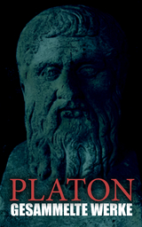 PLATON - Gesammelte Werke -  Platon