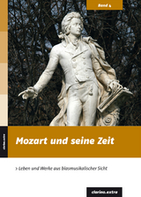 Mozart und seine Zeit - Erich Broy, Eugen Brixel