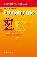 Solutions Manual for Econometrics - Badi H. Baltagi