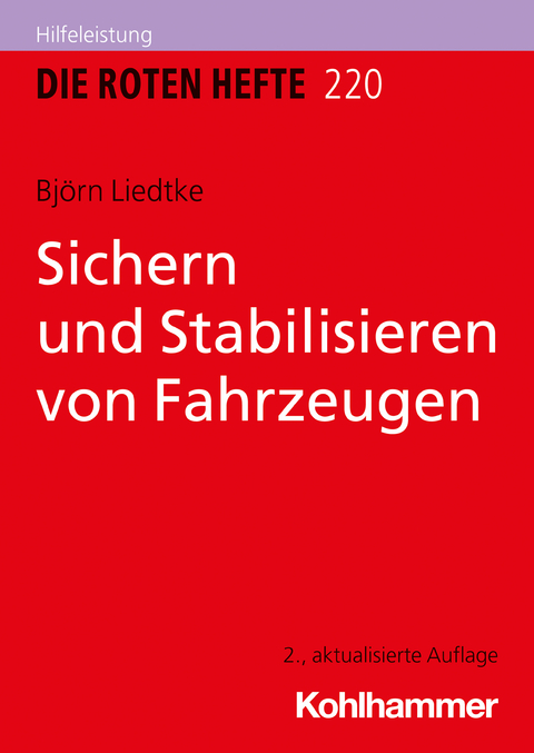 Sichern und Stabilisieren von Fahrzeugen - Björn Liedtke